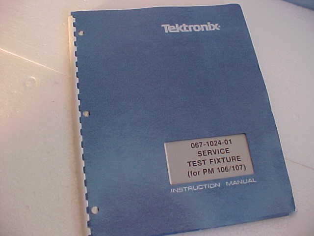 Tektronix 067-1024-01 service test fixture instr manual
