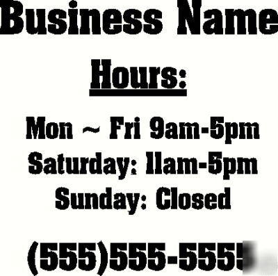 Custom business hours vinyl sign decal 