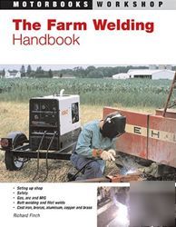 The farm welding handbook repairs and fabrication