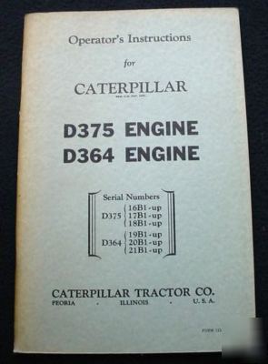 Caterpillar cat D375 & D364 engine operator's manual