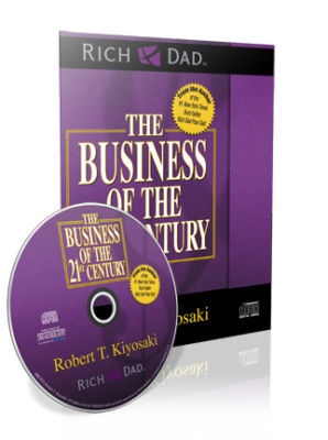 The business of the 21ST century robert t. kiyosaki cd