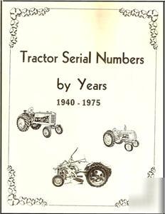 Tractor serial numbers ac,ford, mf, white,deere,ferg.