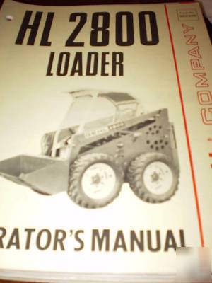 Gehl hl 2800 loader operator's manual