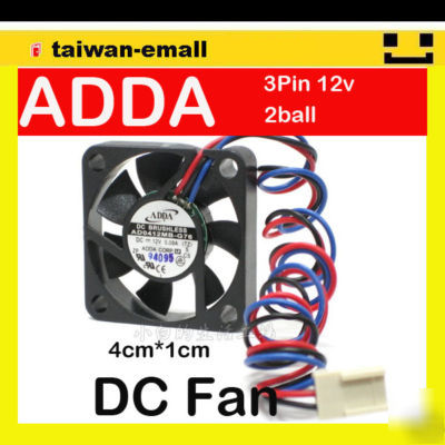 Adda dc fan 4CM 3PIN 12V 2BALL bearing 4MM 5.7CFM