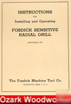 Fosdick sensitive radial drill operator part manual