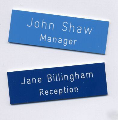 Engraved name badge - p&p from 5P each after 1ST badge