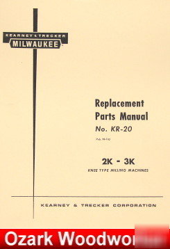 Kearney & trecker milwaukee 2K 3K mills part manual