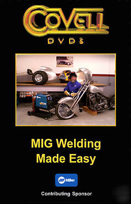 Mig welding made easy, how to mig weld, ron covell, dvd