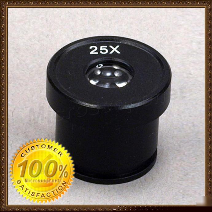 New 25X eyepiece for microscope 19.8MM diameter mount