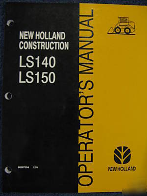 New holland LS140 LS150 loader operator manual