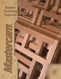 New mastercam X4 router training tutorial book 