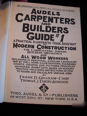 Audels carpenters & builders guide, volumes 1,2,3,and 4