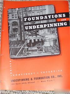 Vtg underpinning&foundation co. catalog-construction