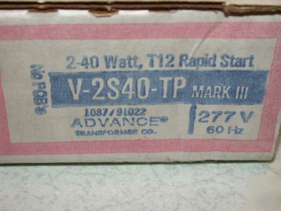 New 6 advance 277VAC flourescent ballasts v-2S40-tp