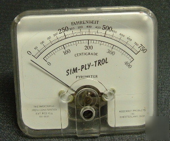 Sim-ply-trol analog pyrometer 0-750Â° f, 0-400Â° c 10 ohm