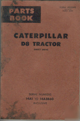Caterpillar D8 tractor direct drive 14A1 to 14A3860