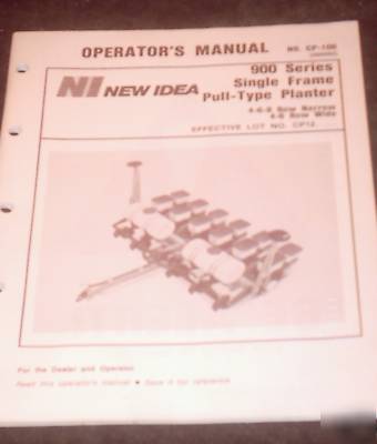 New idea 900 series planter operator's manual excellent