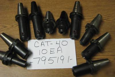 Cat 40 end mill holder 10 each great shape