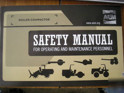 A.e.m. roller compactor safety manual for oper/maint