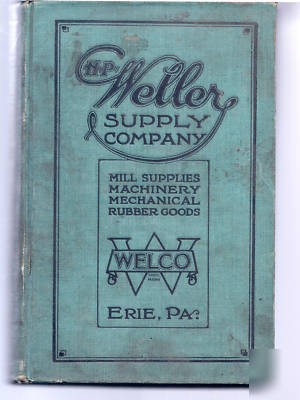 1920 weller catalog mill supplies machinery mechanical