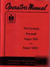Farmall super md & mdv tractor owners operators manual