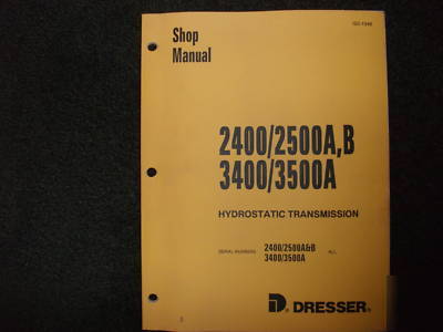Komatsu dresser 2400/2500A,b/3400/3500A shop manual