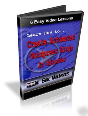 How to create automated wordpress blogs - 6 videos 