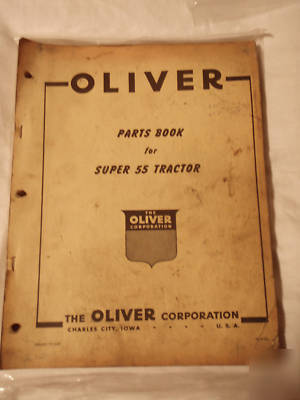 Original oliver super 55 parts book manual 1957