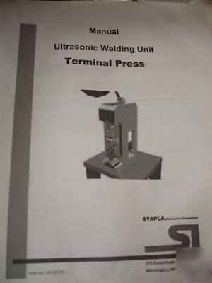 Stapla ultrasonic welding terminal press
