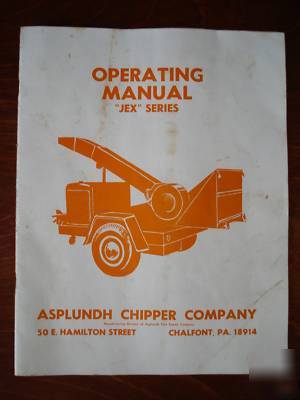 Asplundh wood brush chipper parts and operating manual