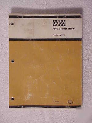 Case 450B crawler tractor parts catalog 450 b