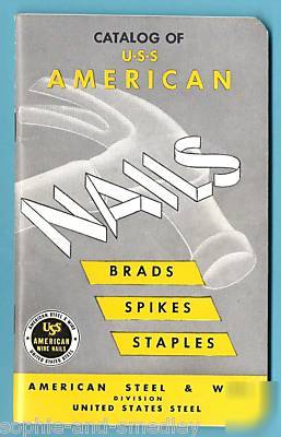 1949 catalog - united states steel american nails