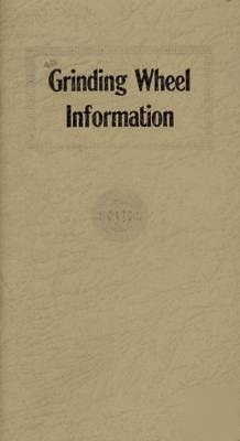Vintage booklet norton co. grinding wheel information 