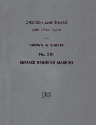 Brown & sharpe 510 maintenance ops. & parts manual