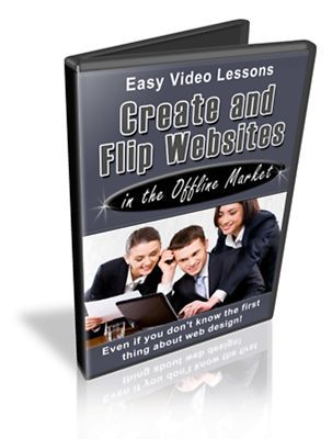 Create and flip websites to the offline market - videos