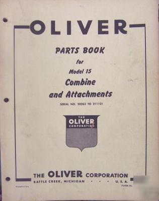 Oliver 15 combine parts manual - with attachments