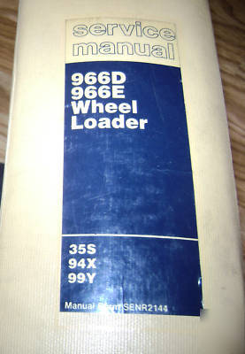 Caterpillar 966D 966E wheel loader service manual cat