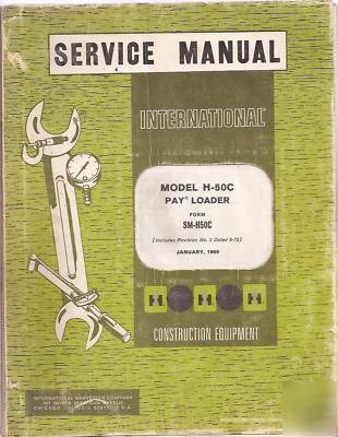 International h-50C pay loader service manual