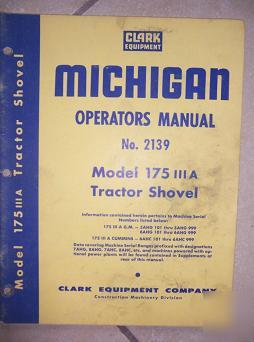 Michigan 175 iiia tractor shovel operator manual 2139 w