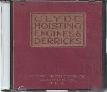 1912 clyde iron works hoisting engines & derricks on cd