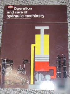 Vtg texaco hydraulic machinery operation/care manual