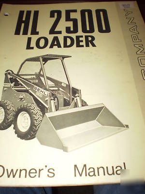 Gehl HL2500 loader owners manual